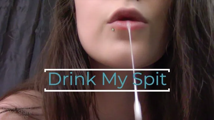 Drink My Spit