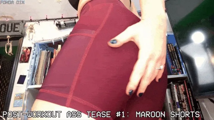 Post-workout ass tease #1: Maroon shorts