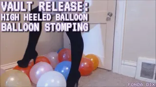 Vault Release: High heeled balloon stomping