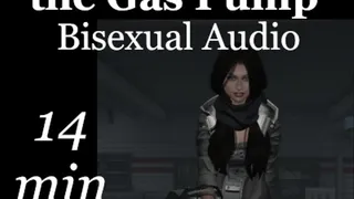 Ass Pumped at the Gas Pump: A Bisexual Audio Adventure