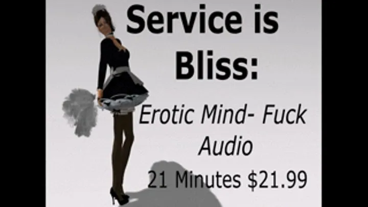 Service is Bliss: Erotic Mind Fuck Audio