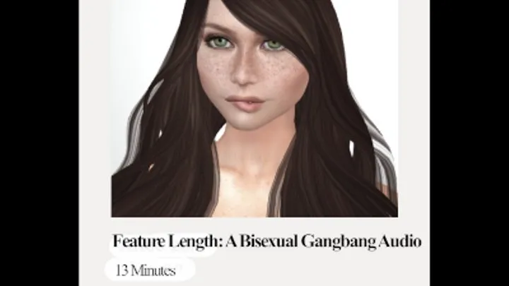 Featture Length: A Bisexual Ganbang Audio