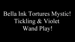 Bella Ink Mystic! Tickling and Violet Wand Play!