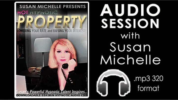 HOT PROPERTY featuring Susan Michelle (AUDIO)