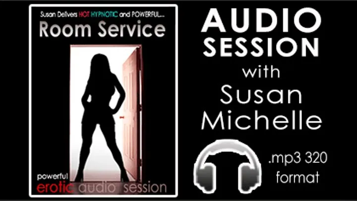 ROOM SERVICE featuring Susan Michelle (AUDIO)