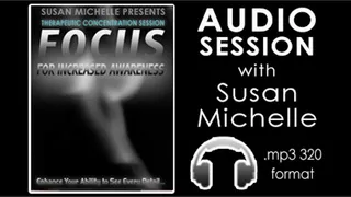 FOCUS featuring Susan Michelle (AUDIO)