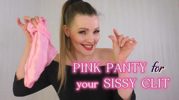 Pink Panty for your Sissy clit