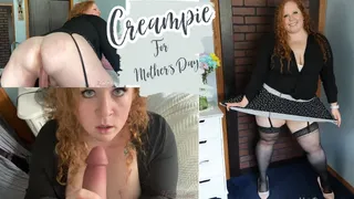 Creampie For Step-Mother's Day