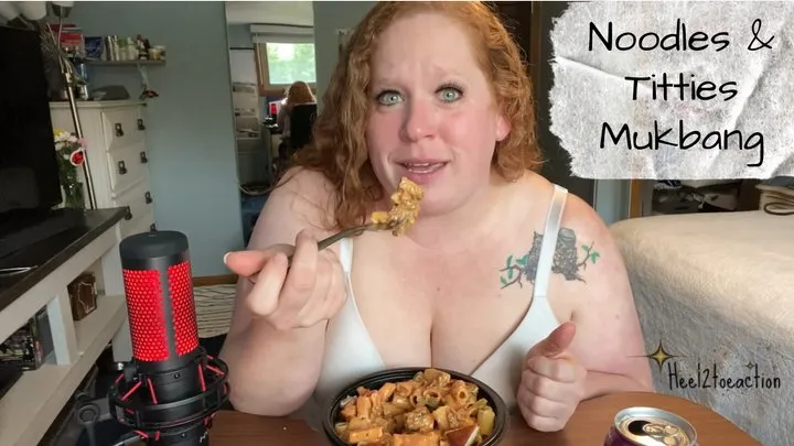 Noodles N Titties Mukbang