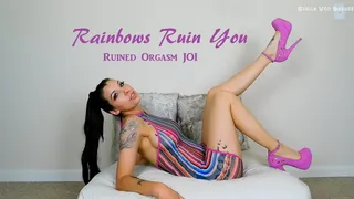 Rainbow Ruins Your Orgasm JOI