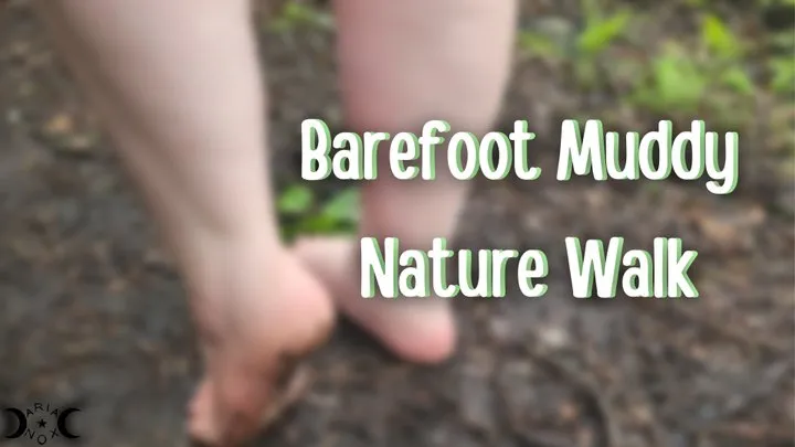 Barefoot Muddy Nature Walk