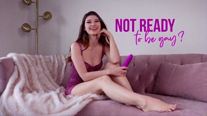 Not Ready To Be Gay?