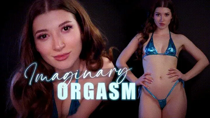 Imaginary Orgasm