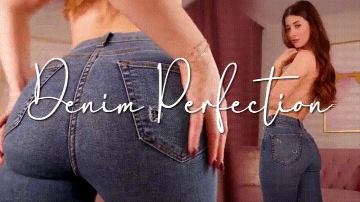 Denim Perfection