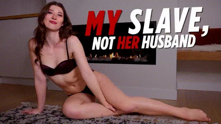 My Slave, Not Her Husband