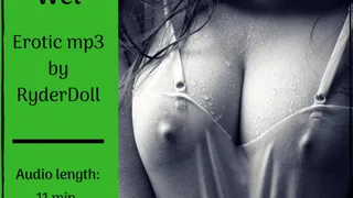 Dripping Wet (Erotic Role Play)