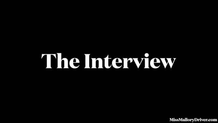 The Interview