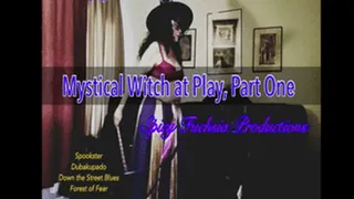 Mystical Witch at Play, Part One,