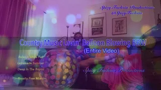 Country Music Lovin, Balloon Blowing BBW, SD