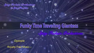 Funky Time Traveling Giantess, SD