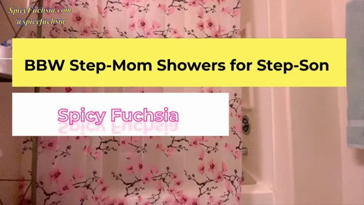 BBW Stepmom Showers for Stepson