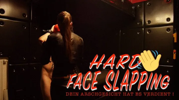 #277 HARD FACESLAPPING - MISTRESS AND SLAVE - HARDCORE SESSION ++++HARTE OHRFEIGEN LASSEN DICH GEIL SPRITZEN!