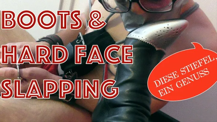 #263 HARD FACE SLAPPING & DIRTY BOOTS +++ DU MUSST EBEN MAL WIEDER GEZUNGEN WERDEN, MEINEN DRECK VON DEN SOHLEN ZU FRESSEN!