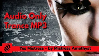 Yes Mistress - Trance MP3
