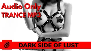 Dark Side Of Lust - Trance MP3