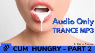 Cum Hungry - PART 2 - JOI MP3