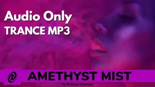 Amethyst Mist - Stress Reduction Trance