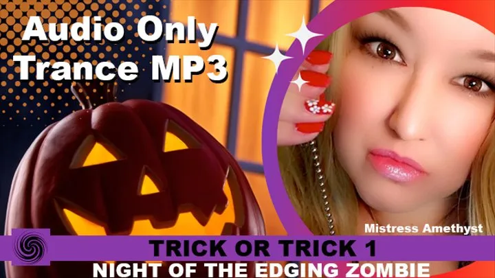 Trick Or Trick 1 - Night Of The Edging Zombie