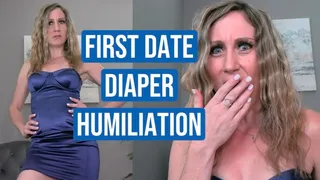 First Date Diaper Humiliation