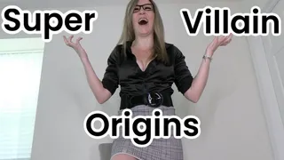 Super Villain Origins (Custom)