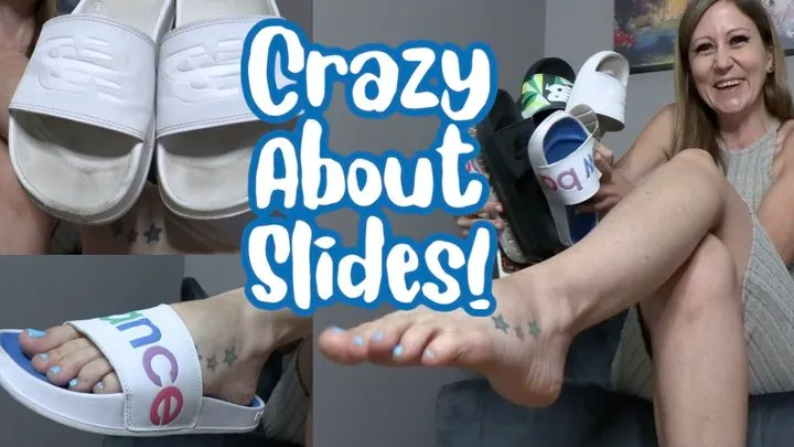 Crazy About Slides!