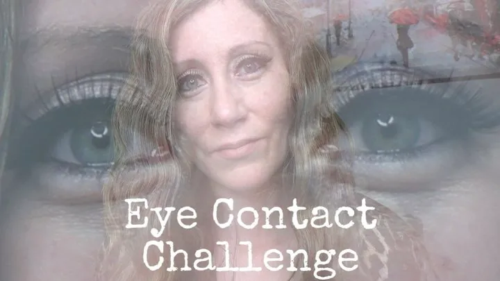 Eye Contact Challenge (Custom)