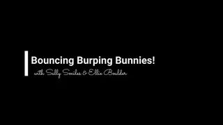 Bouncing Burping Bunnies