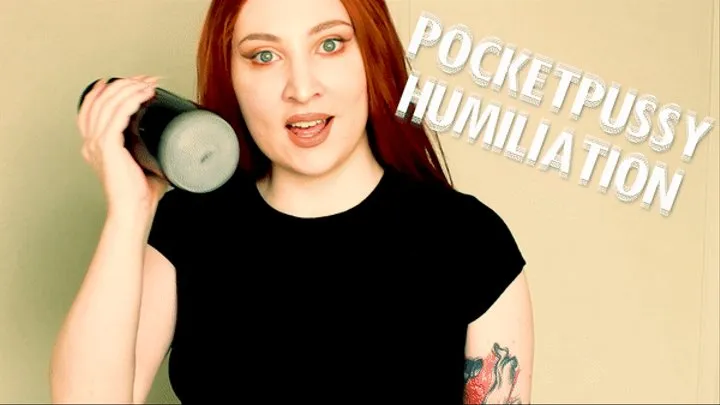 Pocket Pussy Humiliation