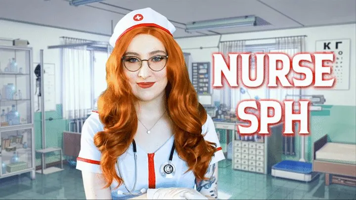 NURSE SPH!