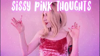 Sissy Pink Thoughts!