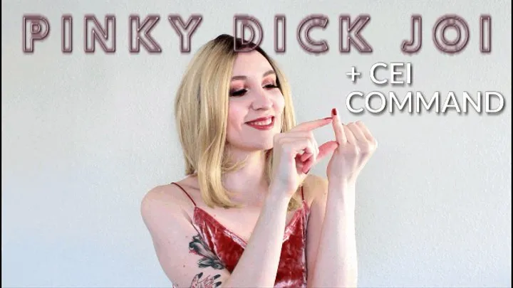 Pinky Dick JOI CEI!