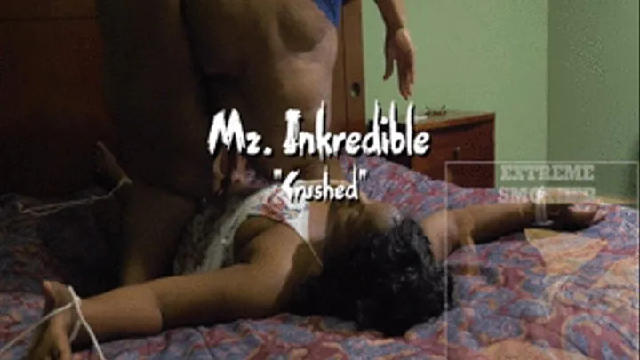 Mz.Inkredible "Crushed"