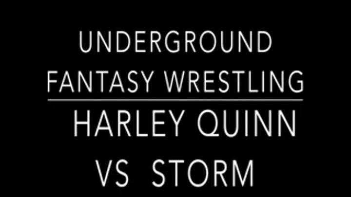 UFW Harley Quinn vs Storm 1 of 2