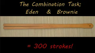 The Combination Task - 300 ultra hard bastinado strokes !! - Brownie and Eden