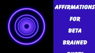 ** SMALL PENIS AFFIRMATIONS FOR BETA BRAINED PUSSY REJECTS ( looped version ) **