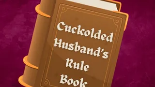 ** CUCKOLD HUSBAND'S RULE BOOK **