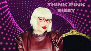 ** THINK PINK ** -BRAIN TRAINING FOR SISSIES **