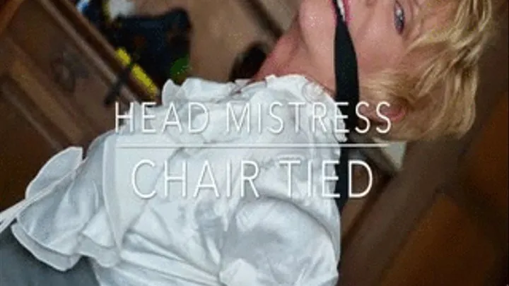 Strict head mistress suzy chair tied