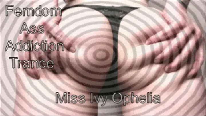 Femdom Ass Addiction Trance