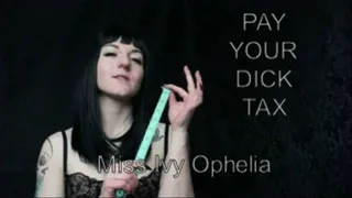 Pay Your Dick Tax